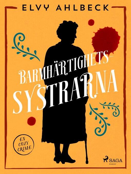 Title details for Barmhärtighetssystrarna by Elvy Ahlbeck - Available